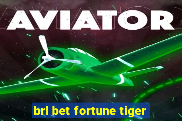 brl bet fortune tiger